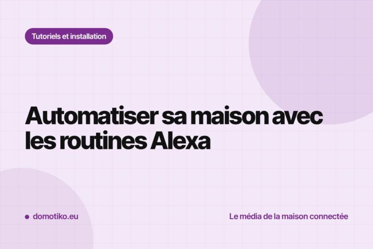 Les routines Alexa : automatiser sans écrire une ligne