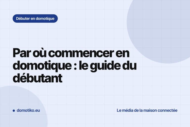 Guide du débutant en domotique